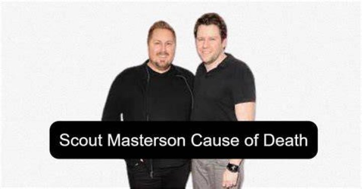 Scout Masterson Cause of Death? What Happened To Him? How Did He Die