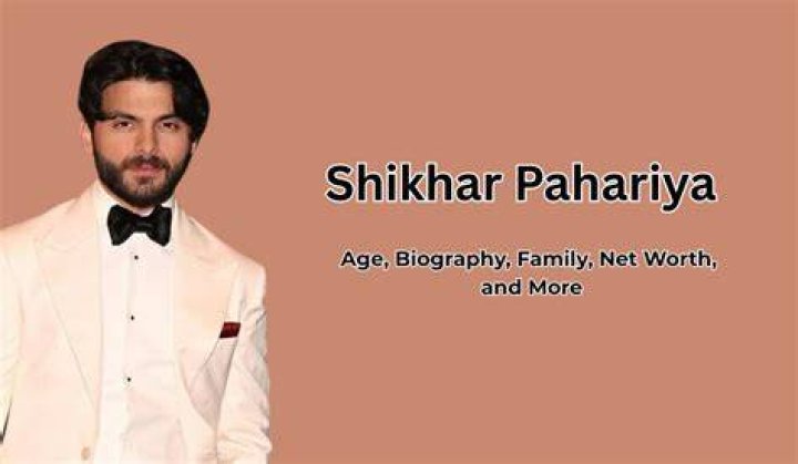 Shikhar Pahariya Biography, Wiki, Age, Height, Father, Affairs, Religion