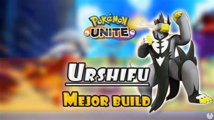 Urshifu en Pok&eacute;mon Unite Mejor build, objetos, ataques y consejos